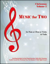 Music for Two, Christmas Vol. 2 Flute/Oboe/Violin and Viola cover